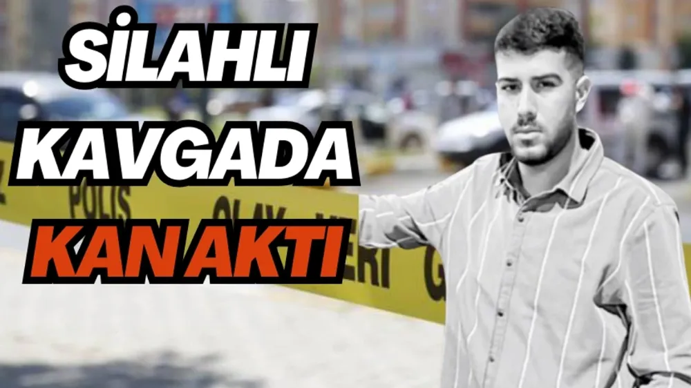 Adana’da çıkan silah kavgada 18 yaşındaki genç öldürüldü!
