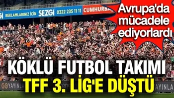 Adanaspor, TFF 3. Lig’e düştü!