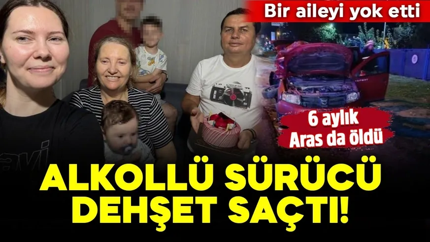 Alkollü sürücü dehşet saçtı! Bir aileyi yok etti