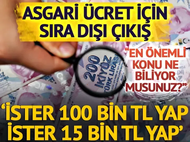 Asgari ücret için sıra dışı çıkış