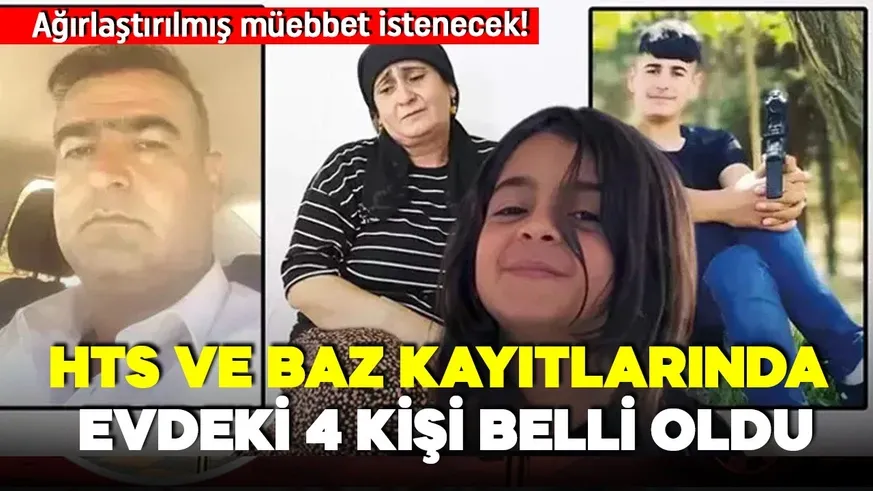 Narin cinayetini HTS kayıtları çözdü! Hepsi evdeymiş, oda oda belirlendi...