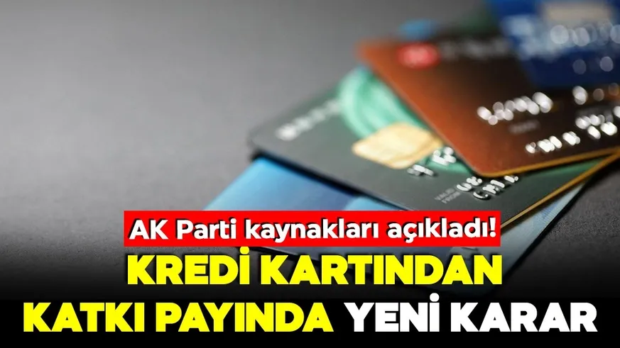 Kredi kartından katkı payı düzenlemesi komple rafa kalktı