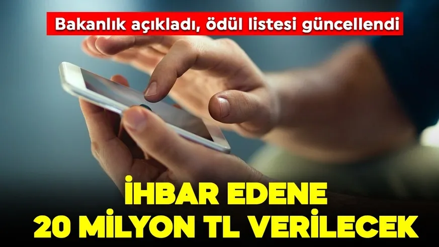 İhbar edene ödül 20 milyon liraya çıkartıldı!