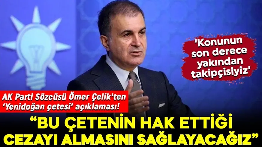 “Bu çetenin hak ettiği cezayı almasını sağlayacağız”