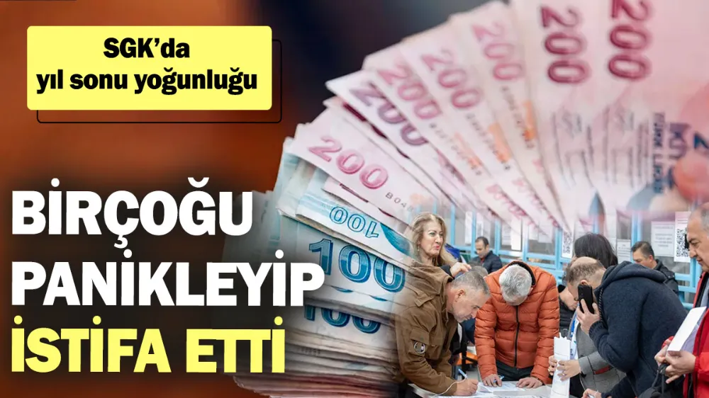 İstifasını verip SGK’ya koştular...