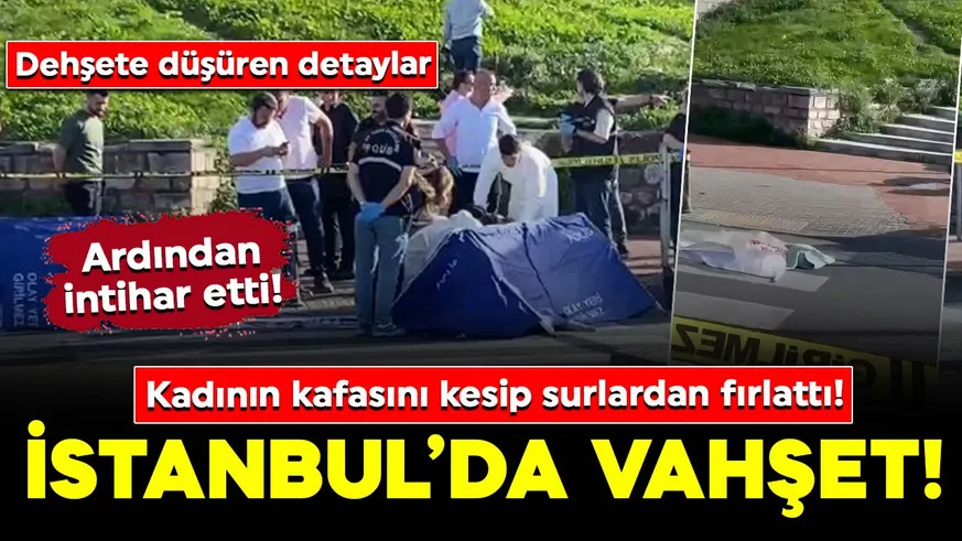 İki kadını öldürüp birinin başını kesti: Katil Semih Çelik surlardan atlayarak intihar etti!