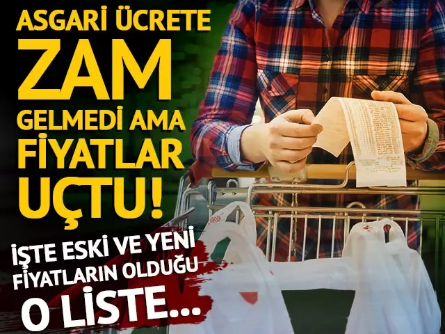 Asgari ücrete zam daha gelmedi ama fiyatlar artmaya başladı! 