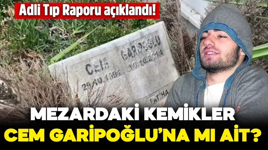 Mezardaki cenaze Cem Garipoğlu