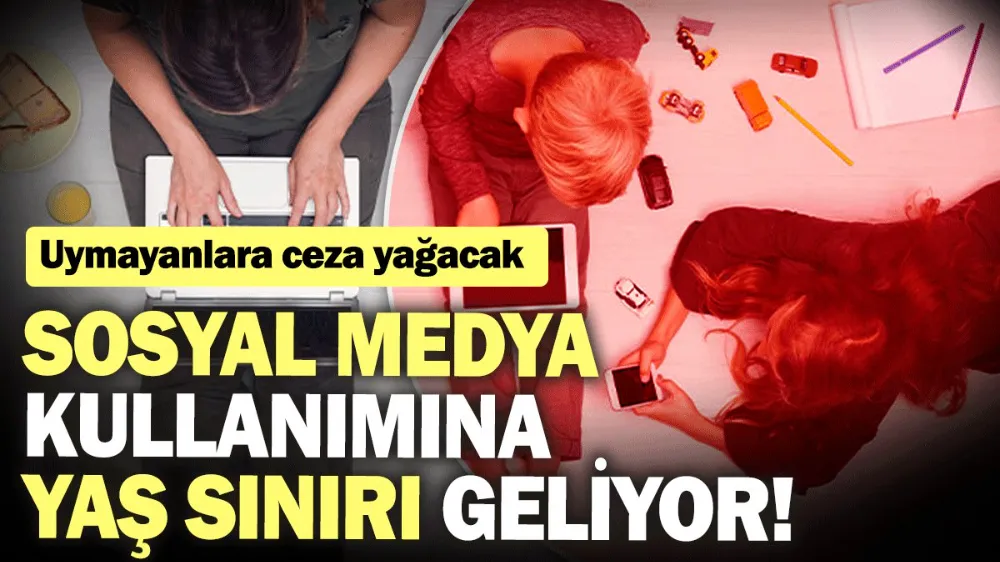 Sosyal medyaya giremeyecekler, yaş sınırı ise...