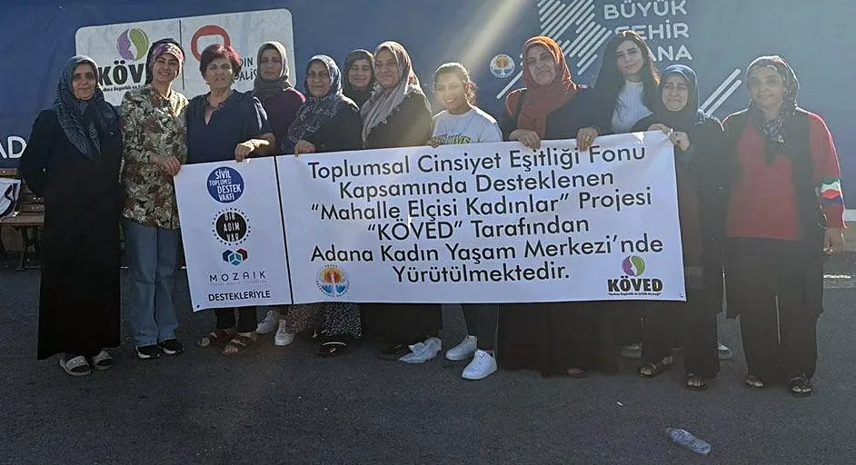 Adana’da kadınlar için Mahalle Elçileri Projesi