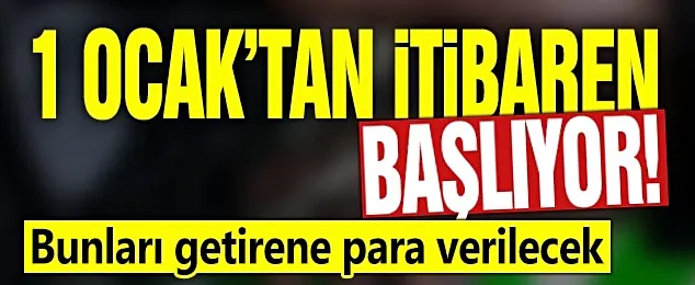 Her bir şişe veya kutu için 25 kuruş verilecek!