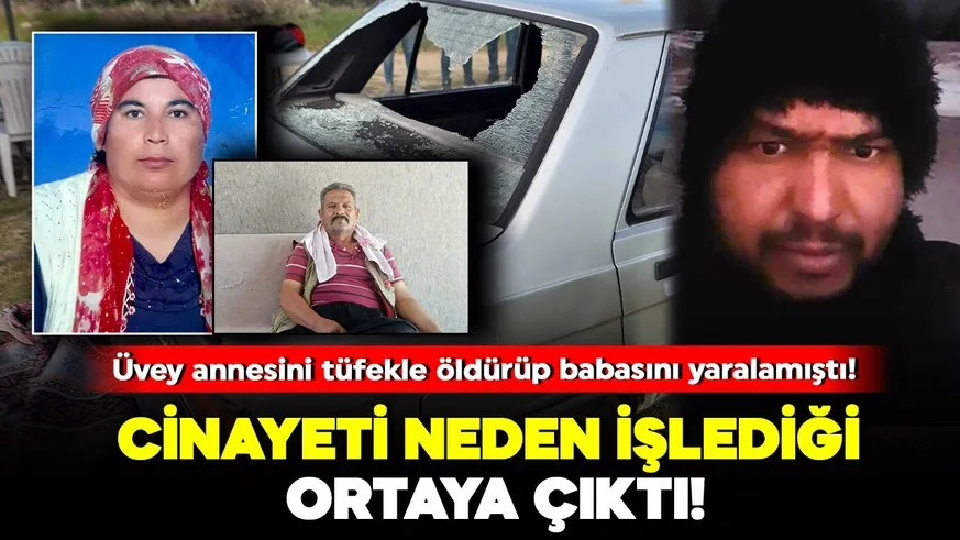 Üvey annesini öldürüp, babasını yaralayan sanık: Miras yüzünden oldu