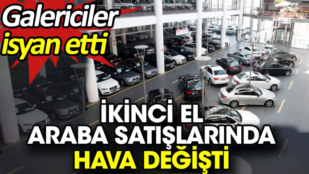 İkinci elde yaprak kıpırdamıyor, galericiler isyan etti!