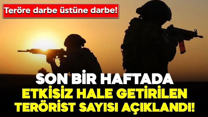 Son bir haftada 67 teröristin etkisiz hale getirildi...