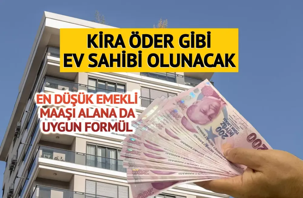 Kira öder gibi ev sahibi olma imkanı!