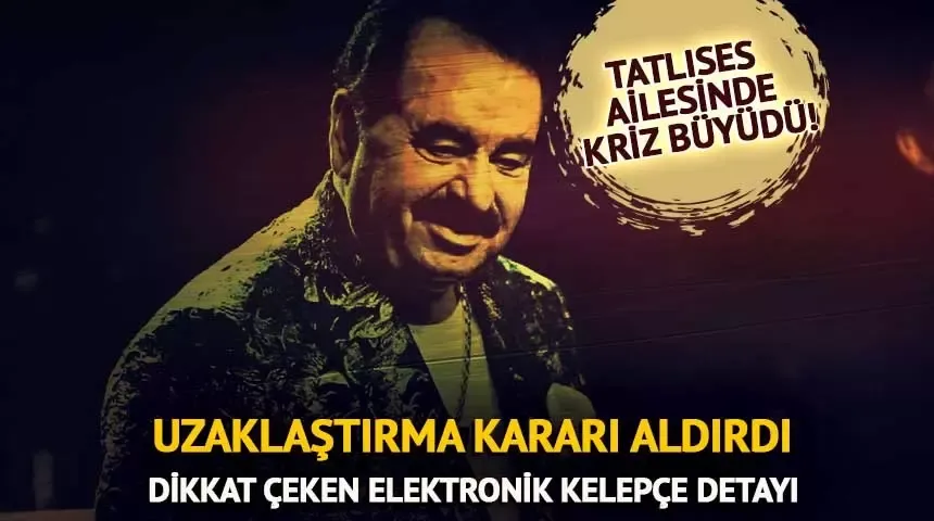 İbrahim Tatlıses oğlu Ahmet’e uzaklaştırma kararı aldırdı...