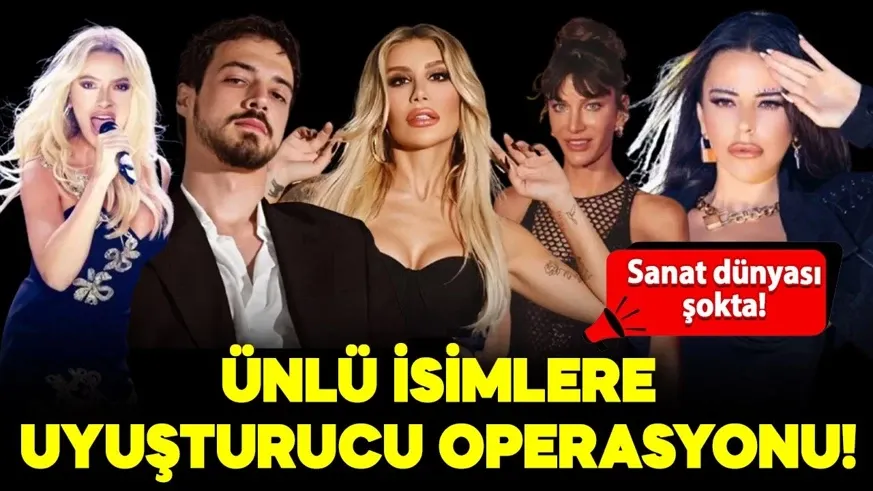 Flaş... Ünlü isimlere uyuşturucu operasyonu! Sanat dünyası şokta! Çok sayıda gözaltı... 