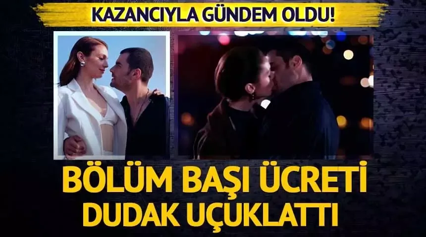 Bölüm başına aldığı para ortaya çıktı...