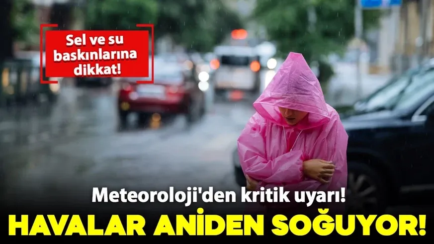 Meteoroloji Duyurdu! Sıcaklıklar düşecek...