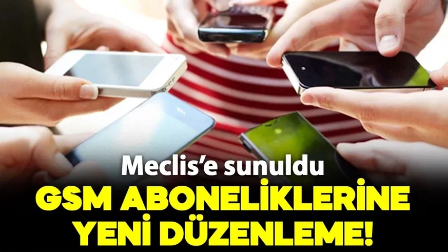 Cep telefonu aboneliğine yeni düzenleme! Hatlar 3 ayda bir kapanacak