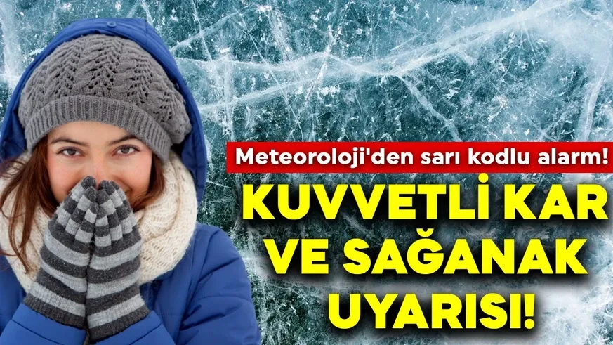 Önlemlerinizi alın: Kuvvetli kar ve sağanak uyarısı!