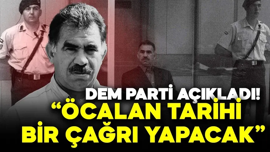 DEM Parti duyurdu: Öcalan tarihi çağrı yapacak!