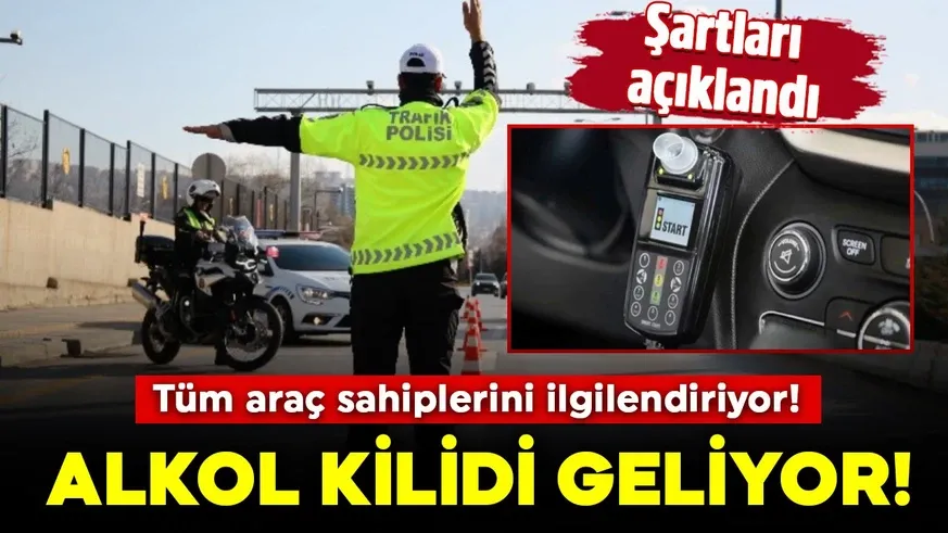 Tüm araç sahiplerini ilgilendiriyor! Alkol kilidi geliyor...