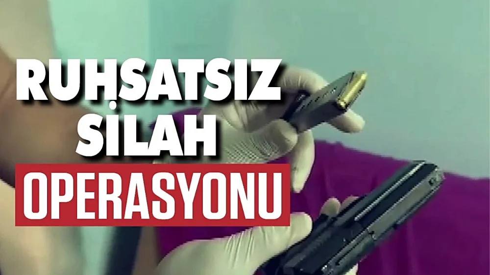 Adana merkezli 23 ilde silah kaçakçılığı operasyonu: 21 tutuklama