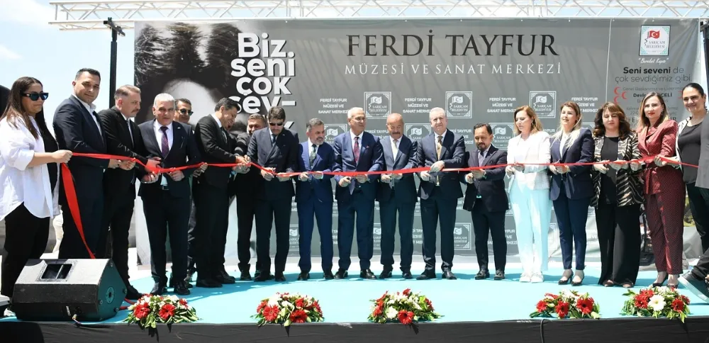  Ferdi Tayfur Müzesi ve Sanat Merkezi açıldı...