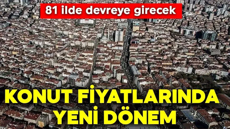 Ev ve arsada fahiş fiyatı bitirecek hamle!   