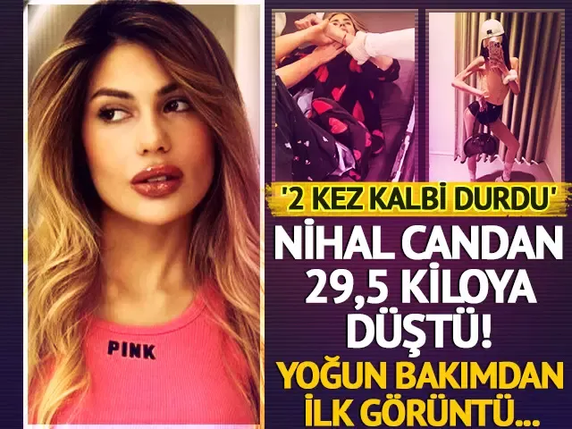 Nihal Candan 29,5 kiloya kadar düşmüş! Yoğun bakımdan ilk görüntü