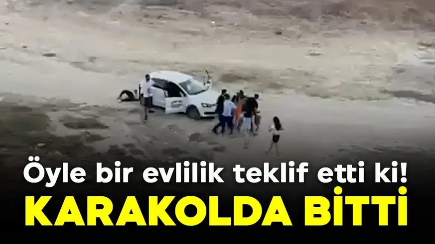 Adana’da ortalığı karıştıran evlilik teklifi...