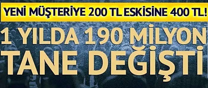 Yeni müşteriye 200 TL eskisine 400 TL! Avrupa