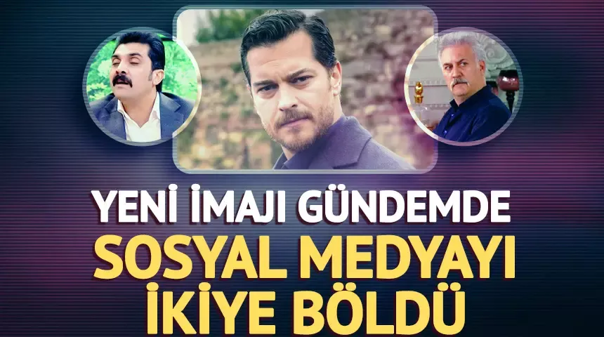 Çağatay Ulusoy bıyıklı haliyle yine gündemde! Sosyal medyayı ikiye böldü