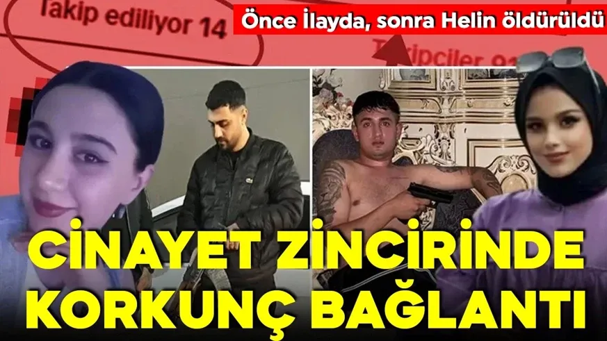 İlayda ve Helin 9 gün arayla öldürüldü! Katillerin bağlantısı şoke etti