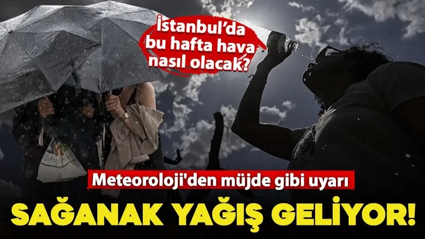 Sıcaklık ve yağmur bir arada olacak...