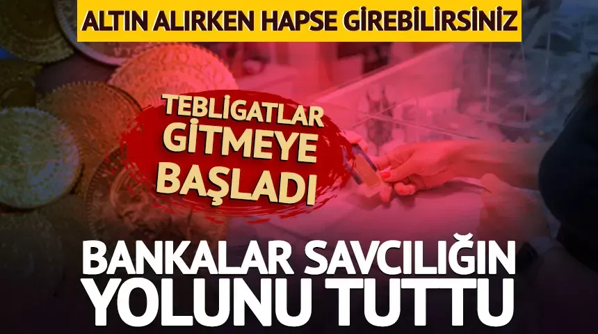 Dikkat! Altın alırken hapse girebilirsiniz...