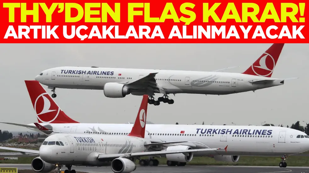 THY yasakladı: O bagajlar artık uçağa alınmayacak...