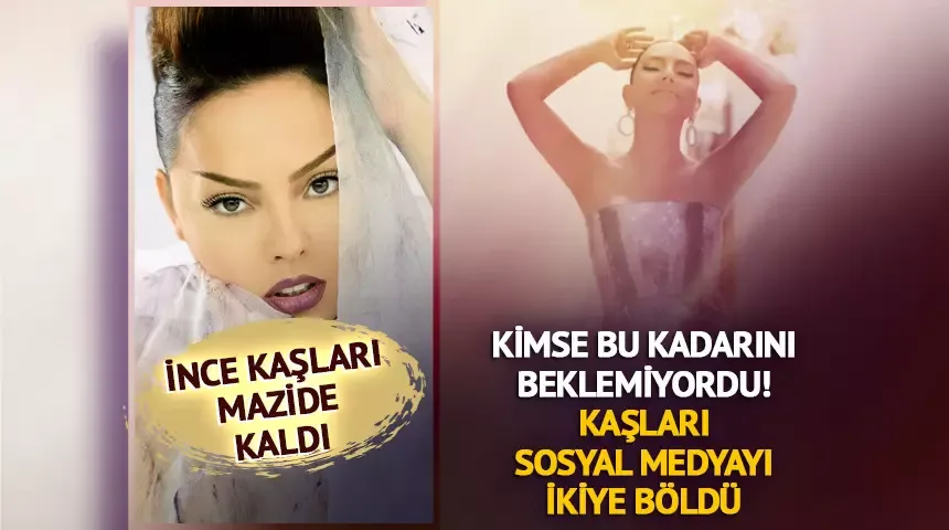 Ebru Gündeş’in ince kaşları mazide kaldı! Yeni imajı sosyal medyayı salladı