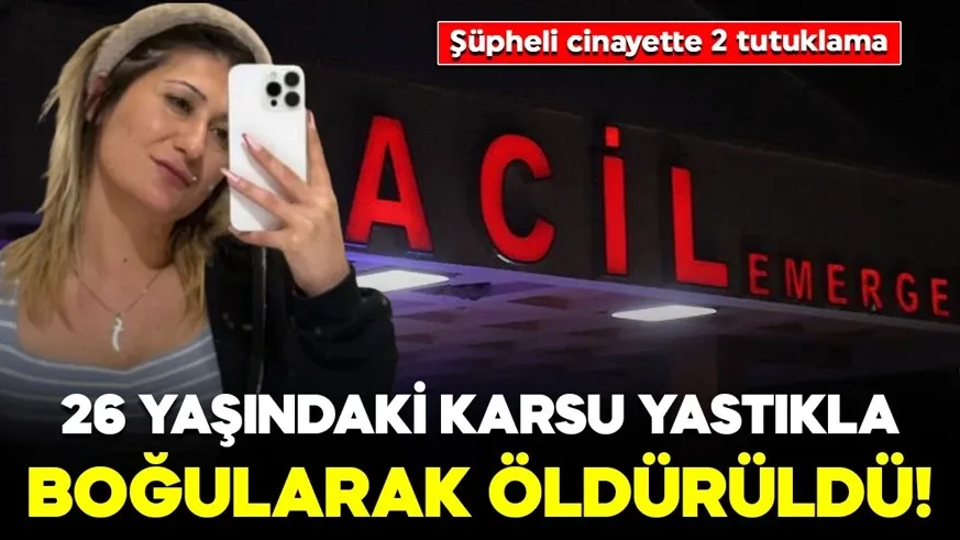 Karsu yastıkla boğularak öldürüldü! Ev arkadaşı ve 15 yaşındaki kız çocuğu tutuklandı!