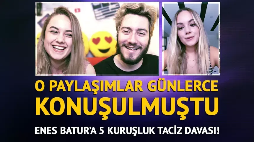 Enes Batur’a 5 kuruşluk taciz davası! Eski sevgilisi Başak Karahan hakkında çirkin paylaşımlar