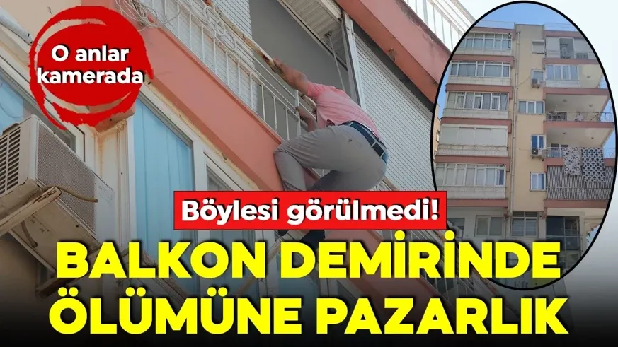  Balkon demirinde ölümüne pazarlık....