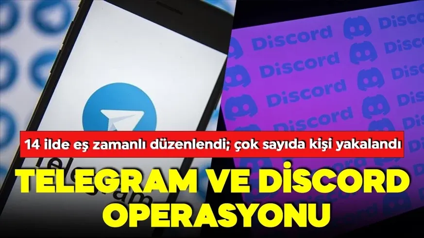 Telegram ve Discord soruşturması: Çok sayıda kişi yakalandı