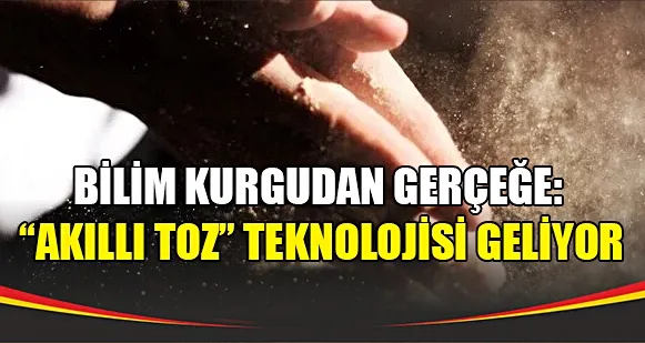 Akıllı Toz Geliyor...