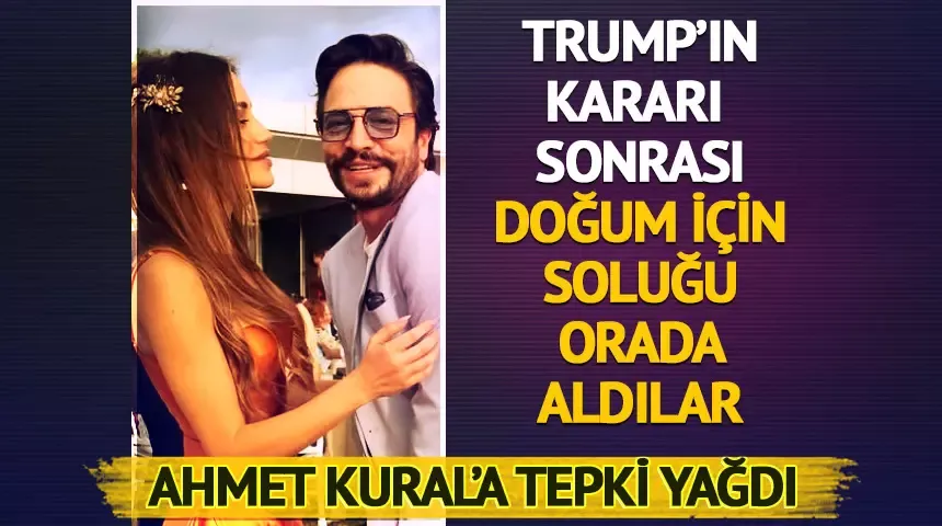 Ahmet Kural ve eşi Gizem Şahin çocuklarına vatandaşlık almak için Amerika