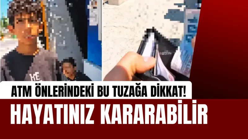 Bu tuzağa karşı dikkatli olun!