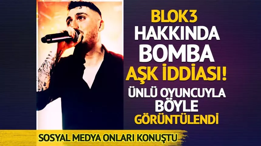 Cemre Baysel ile Blok3 hakkında bomba aşk iddiası! Böyle görüntülendiler