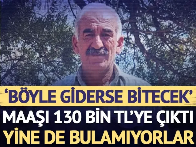 Maaşı 130 bin TL