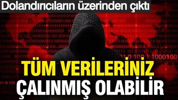 Tüm verileriniz çalınmış olabilir: Dolandırıcıların üzerinden çıktı...