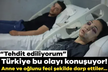 Anne ve oğlunu feci şekilde darp edip tanınmaz hale getirdiler...